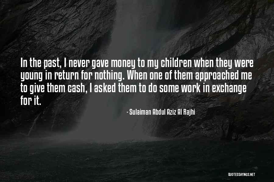 Ofilio Morales Quotes By Sulaiman Abdul Aziz Al Rajhi Ofilio Morales Quotes By Sulaiman Abdul Aziz Al Rajhi