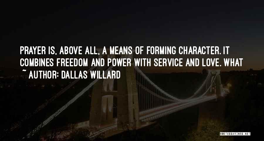 Ofilio Perez Balladares Quotes By Dallas Willard