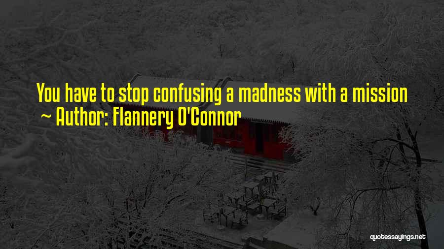 O'flannery Quotes By Flannery O'Connor