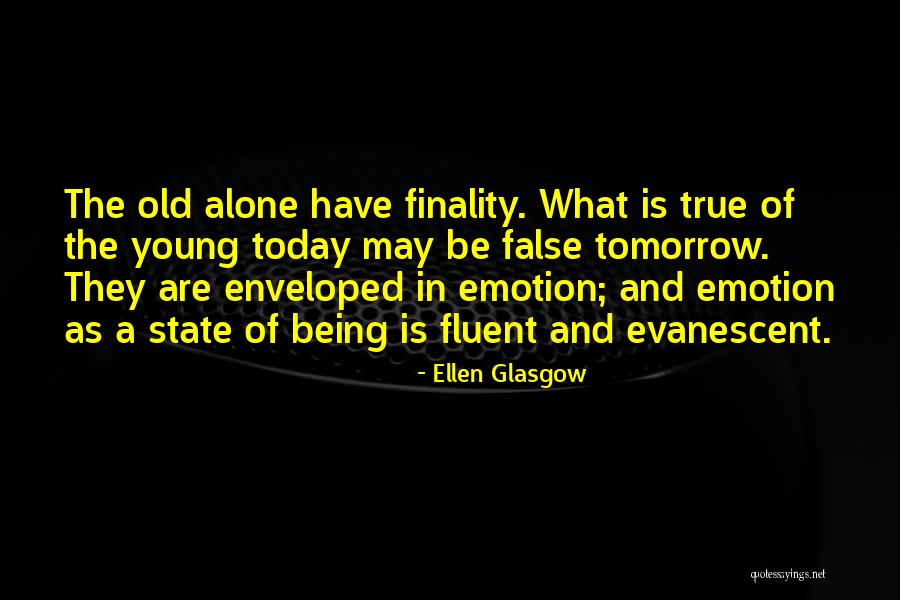 Oflaw Quotes By Ellen Glasgow Oflaw Quotes By Ellen Glasgow
