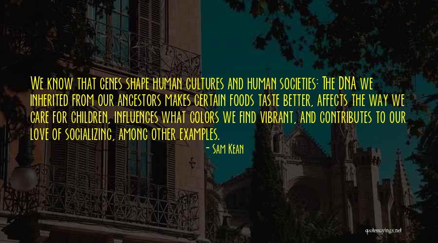Ofner Trufado Quotes By Sam Kean Ofner Trufado Quotes By Sam Kean