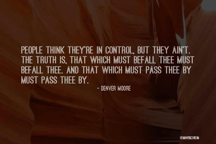 Ofpeace Quotes By Denver Moore Ofpeace Quotes By Denver Moore