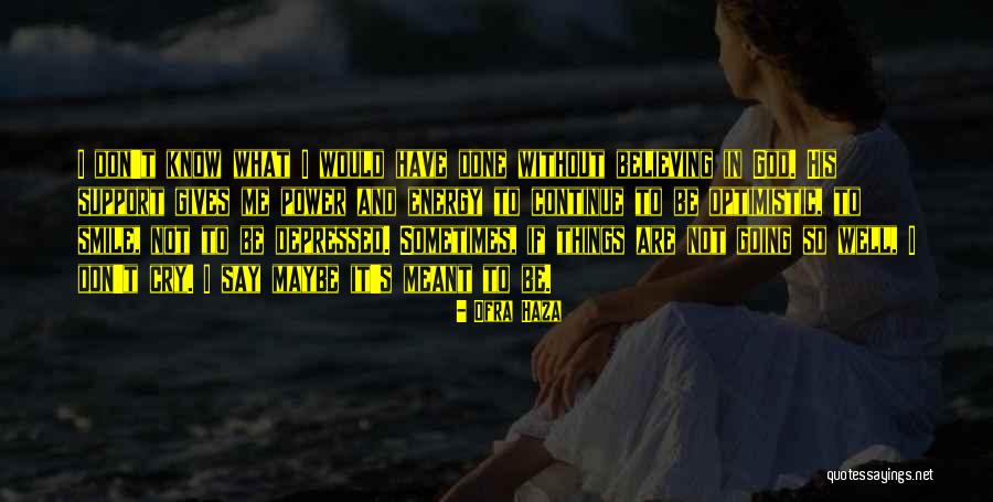 Ofra Haza Quotes 1796184 Ofra Haza Quotes 1796184
