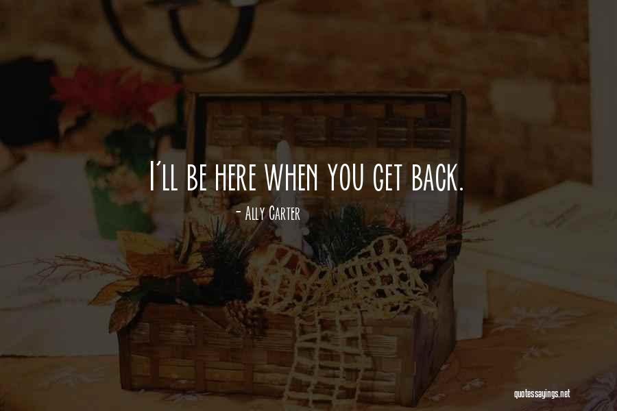Ofsatyagraha Quotes By Ally Carter Ofsatyagraha Quotes By Ally Carter