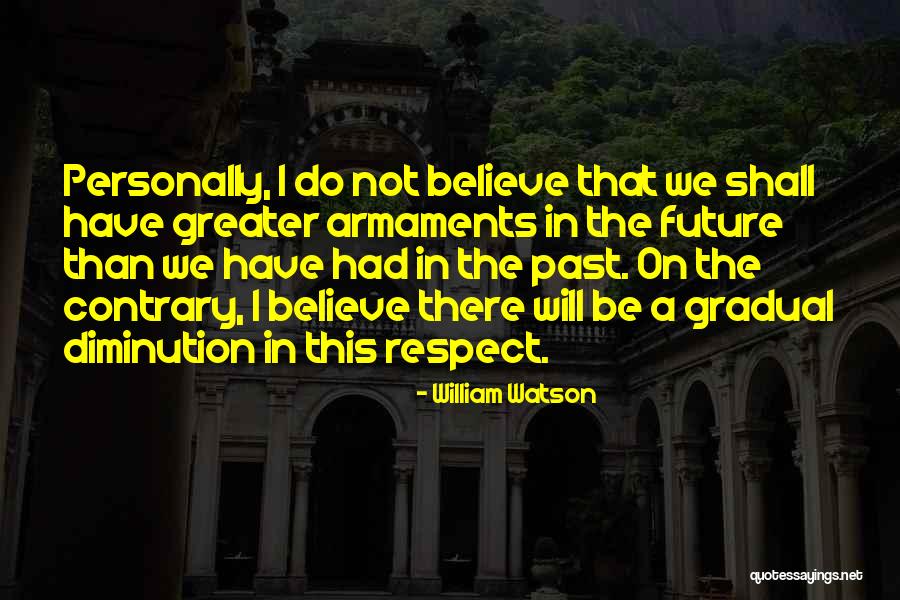 Ofschoon Definitie Quotes By William Watson Ofschoon Definitie Quotes By William Watson