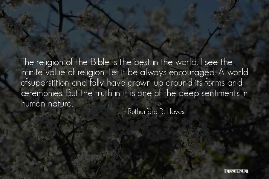 Ofsuperstition Quotes By Rutherford B. Hayes Ofsuperstition Quotes By Rutherford B. Hayes