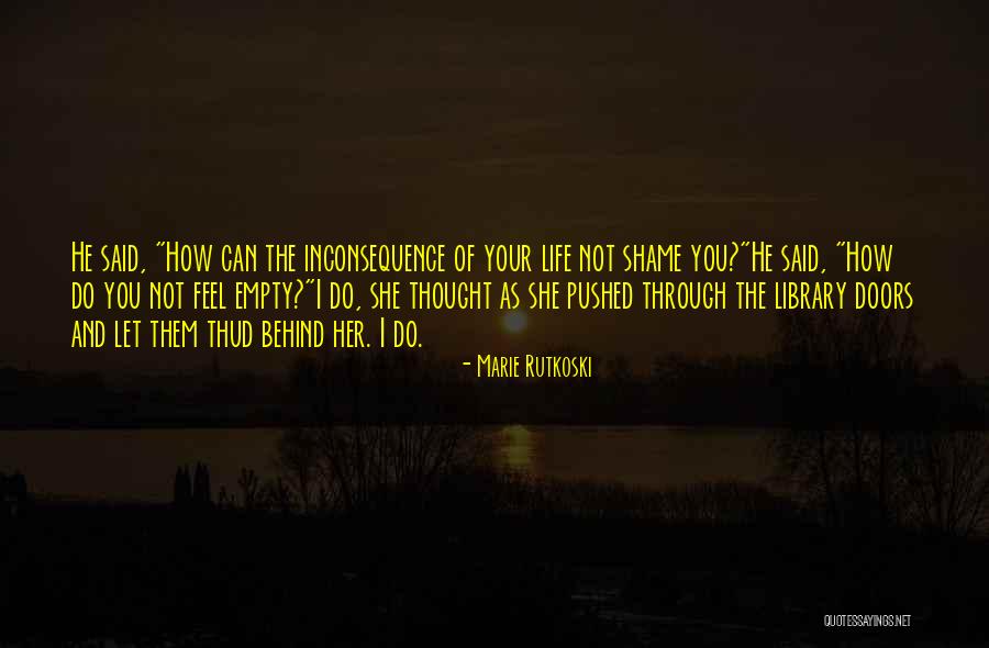 Ofte Quotes By Marie Rutkoski Ofte Quotes By Marie Rutkoski