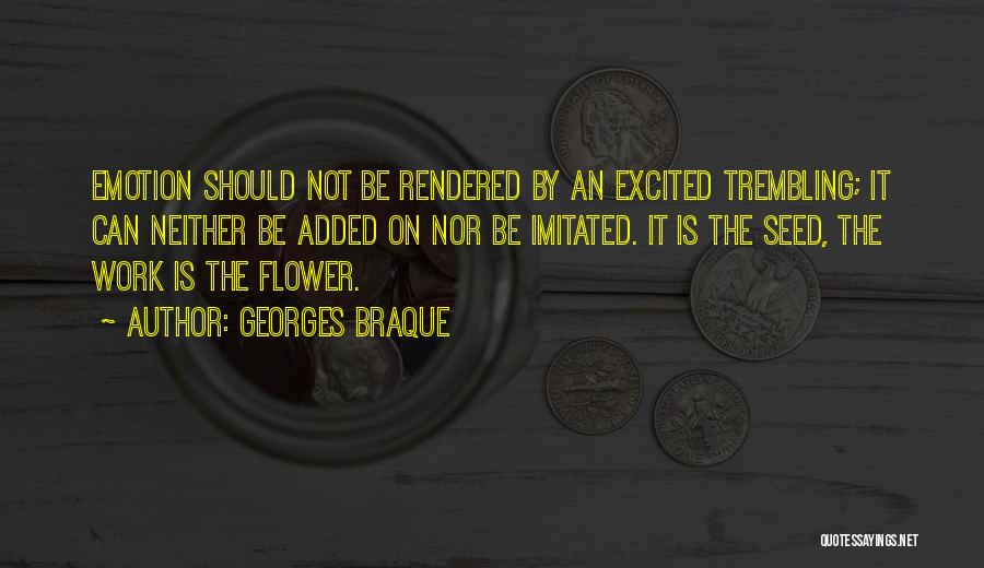 Often Imitated Quotes By Georges Braque