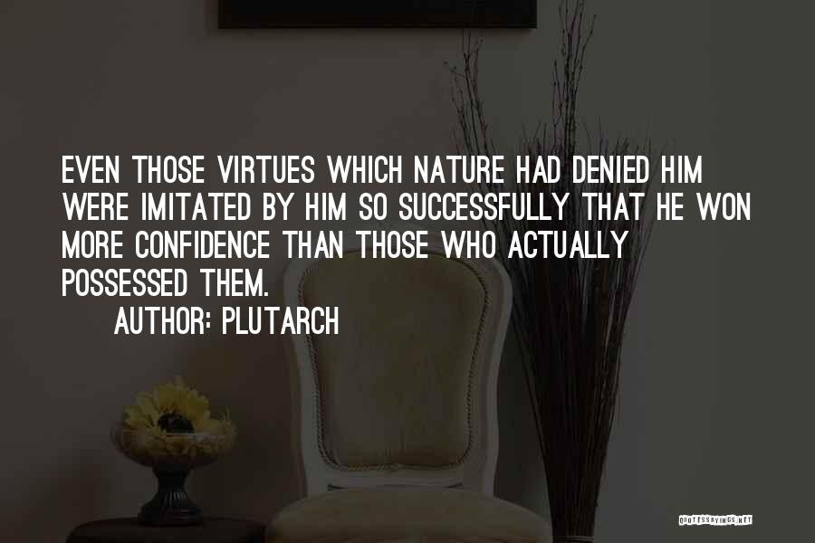 Often Imitated Quotes By Plutarch