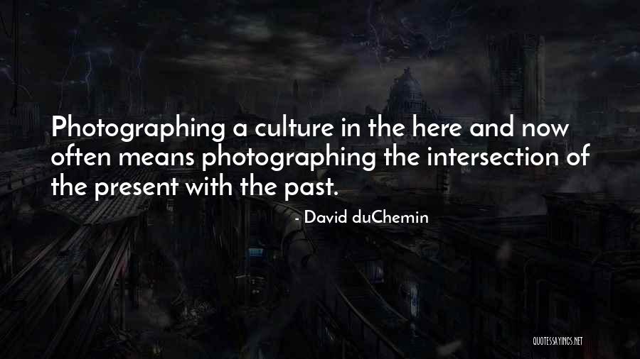 Often Quotes By David DuChemin