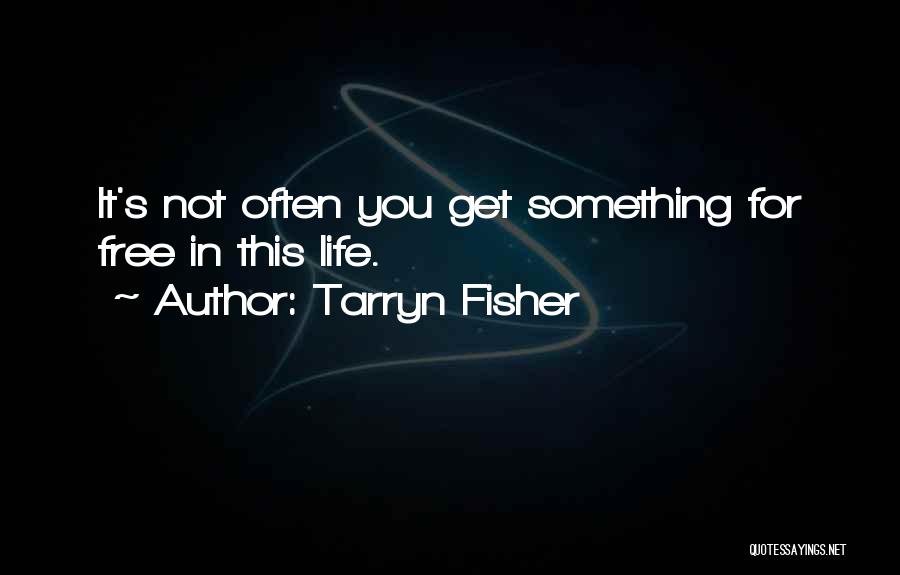 Often Quotes By Tarryn Fisher