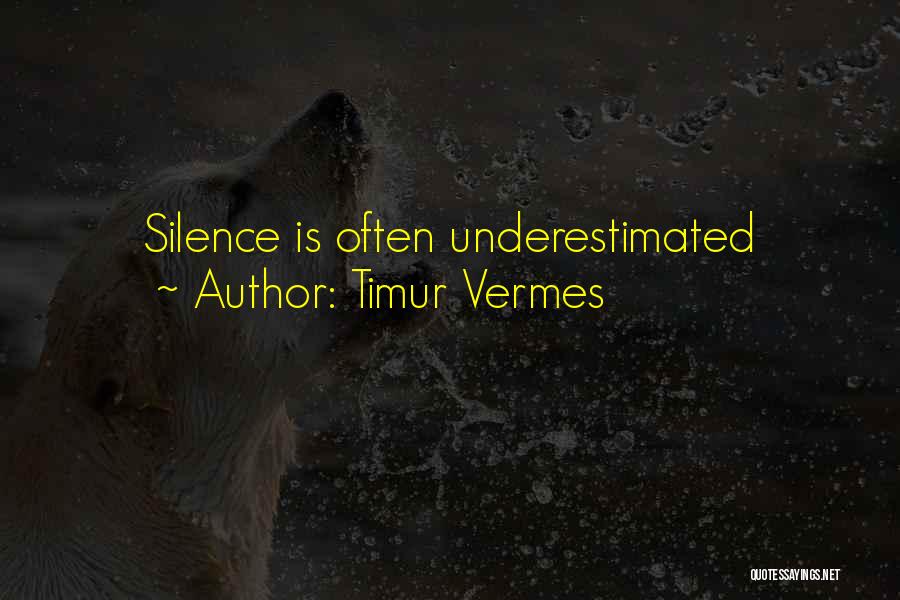 Often Underestimated Quotes By Timur Vermes