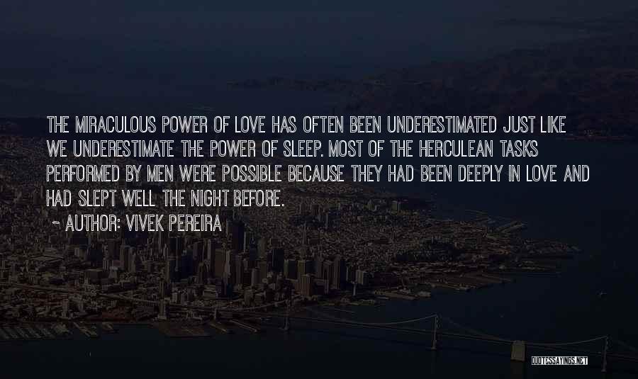 Often Underestimated Quotes By Vivek Pereira