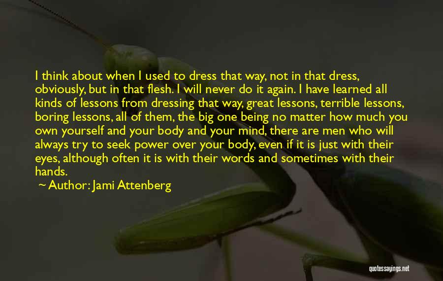 Often Used Quotes By Jami Attenberg