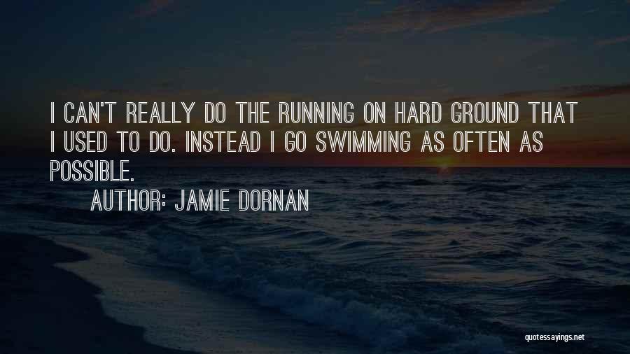 Often Used Quotes By Jamie Dornan