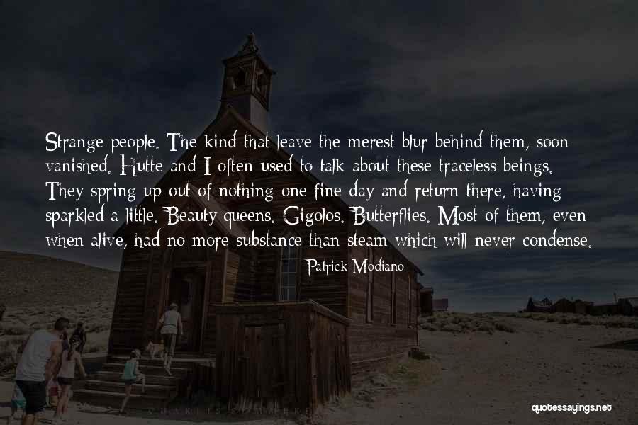 Often Used Quotes By Patrick Modiano