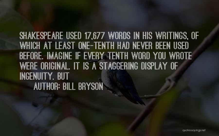 Often Used Shakespeare Quotes By Bill Bryson