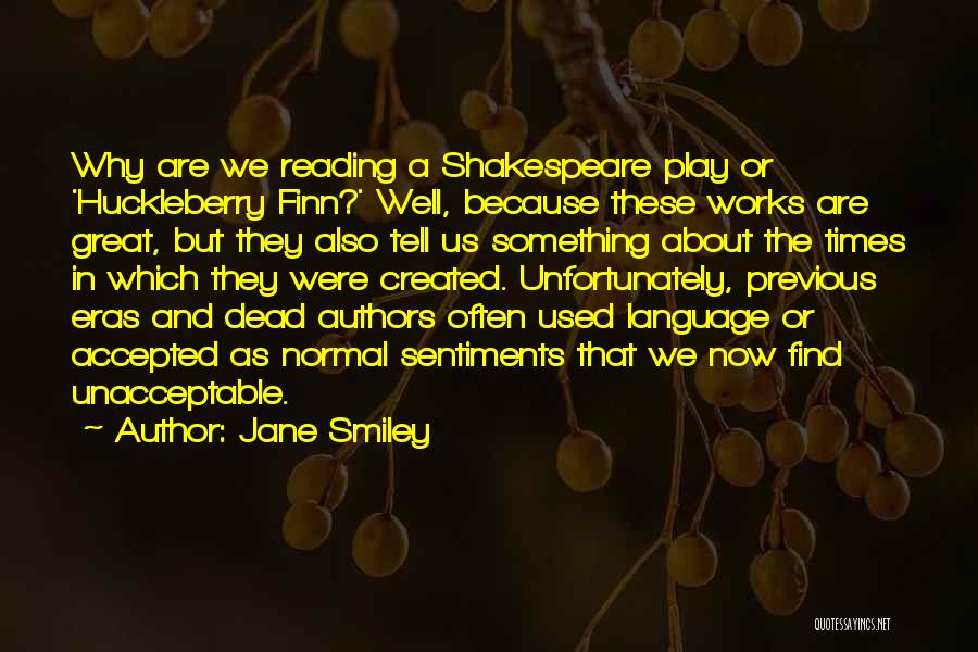 Often Used Shakespeare Quotes By Jane Smiley