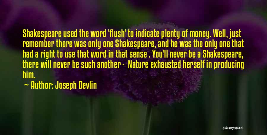 Often Used Shakespeare Quotes By Joseph Devlin