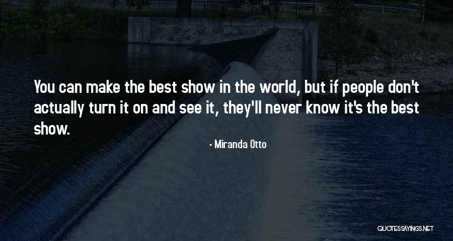 Oftheir Quotes By Miranda Otto Oftheir Quotes By Miranda Otto