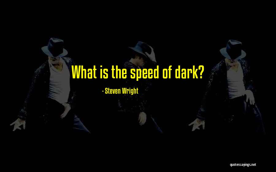 Og Crip Quotes By Steven Wright Og Crip Quotes By Steven Wright