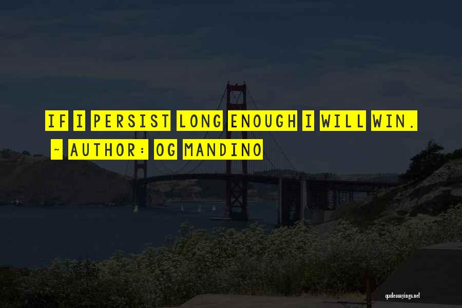 Og Quotes By Og Mandino