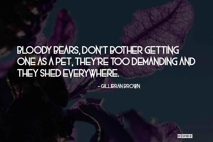 Oganesyan Koryun Quotes By Gillibran Brown Oganesyan Koryun Quotes By Gillibran Brown