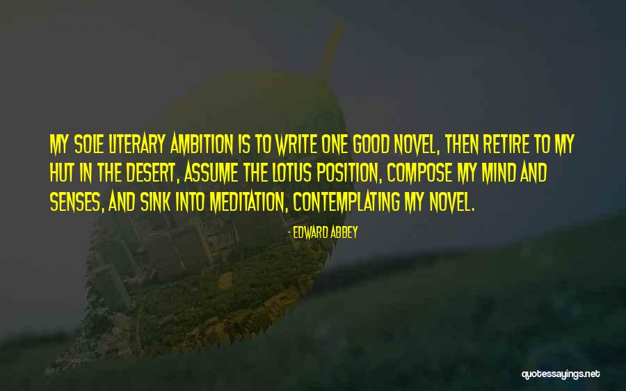Oganesyans Lips Quotes By Edward Abbey Oganesyans Lips Quotes By Edward Abbey