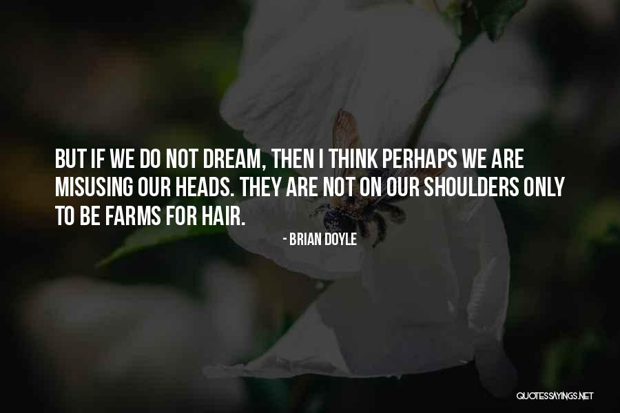 Oganj Gospodnji Quotes By Brian Doyle Oganj Gospodnji Quotes By Brian Doyle