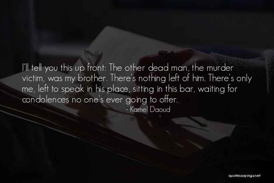 Ogaz Steven Quotes By Kamel Daoud Ogaz Steven Quotes By Kamel Daoud