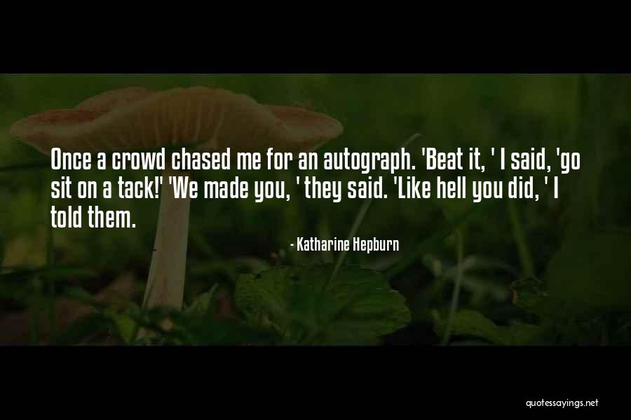 Ogbeni Actor Quotes By Katharine Hepburn