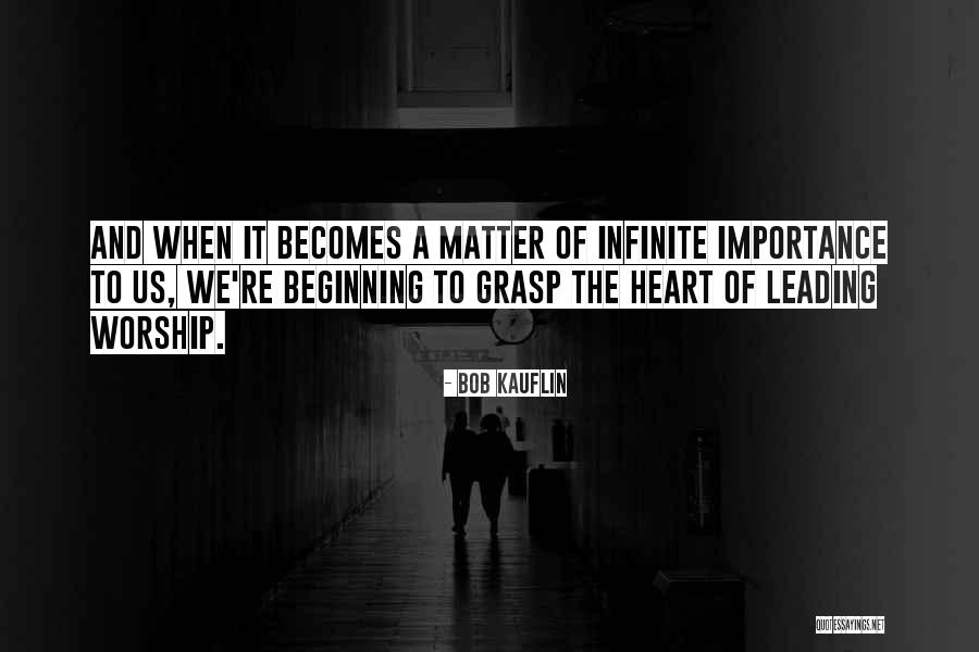 Ogbonna Izuchukwu Quotes By Bob Kauflin Ogbonna Izuchukwu Quotes By Bob Kauflin