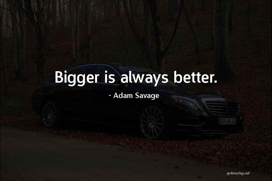 Ogbonna Ogechi Quotes By Adam Savage Ogbonna Ogechi Quotes By Adam Savage