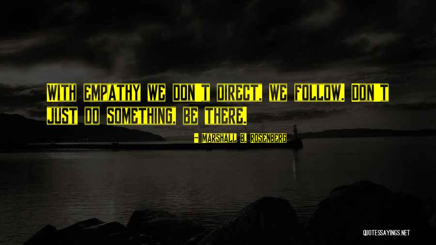 Ogbonna Ogechi Quotes By Marshall B. Rosenberg Ogbonna Ogechi Quotes By Marshall B. Rosenberg