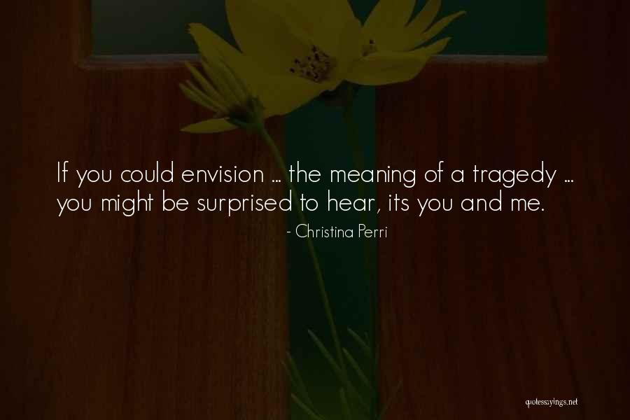 Ogbuef Quotes By Christina Perri Ogbuef Quotes By Christina Perri