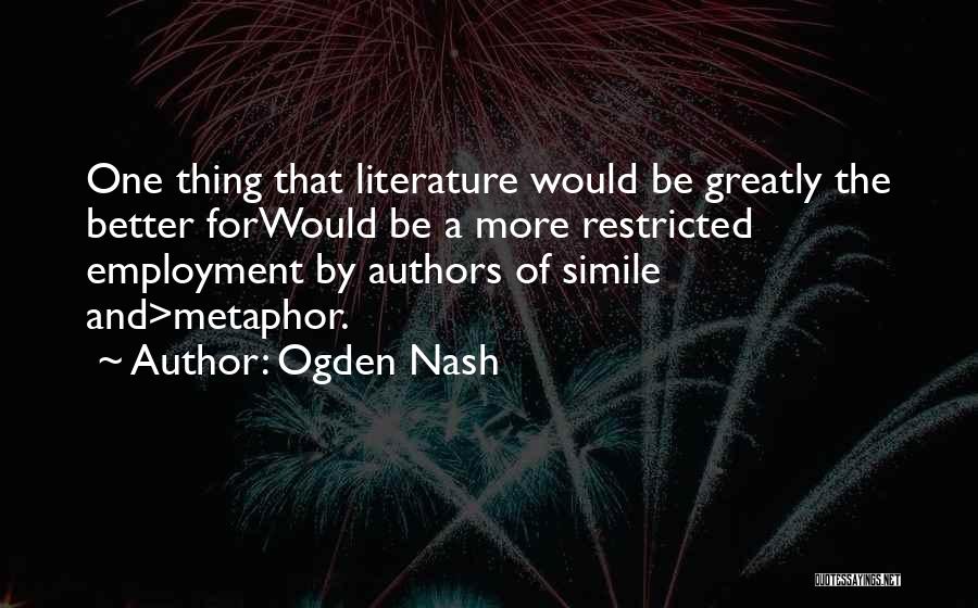 Ogden Nash Quotes 1030630