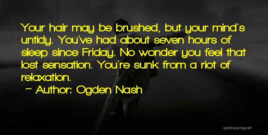 Ogden Nash Quotes 1742777