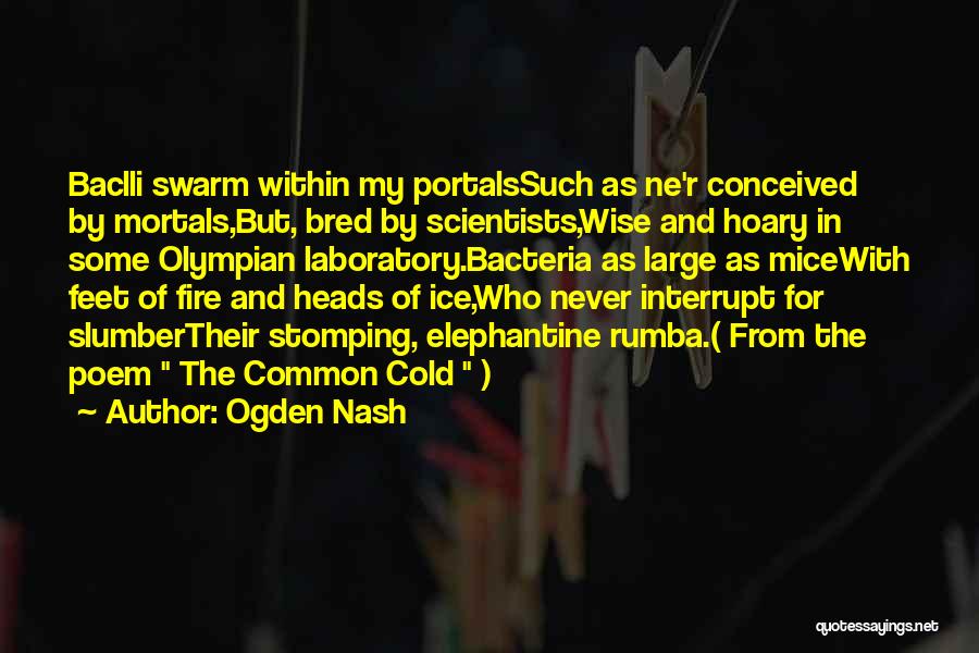 Ogden Nash Quotes 1764047