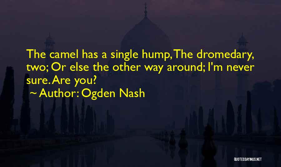 Ogden Nash Quotes 1815597