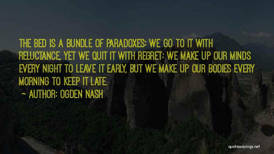 Ogden Nash Quotes 2117695