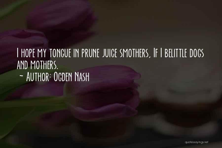 Ogden Nash Quotes 269214