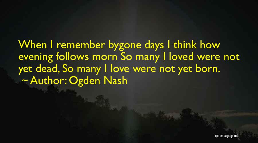 Ogden Nash Quotes 448261