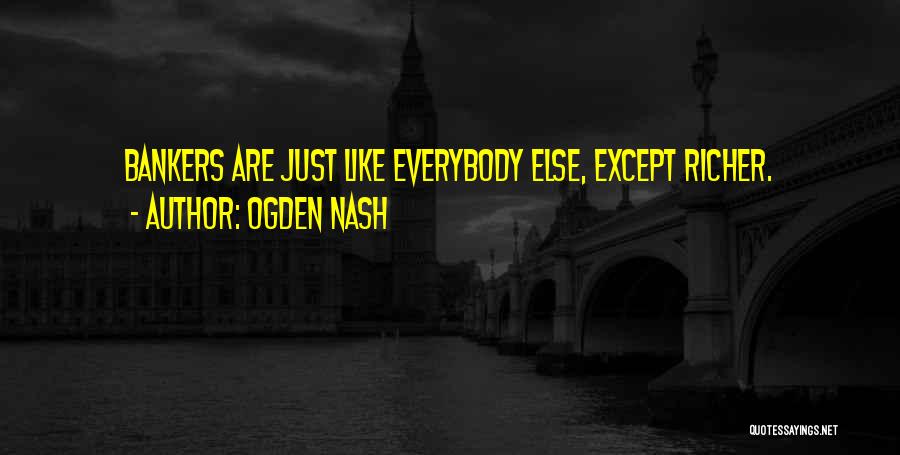 Ogden Nash Quotes 470599