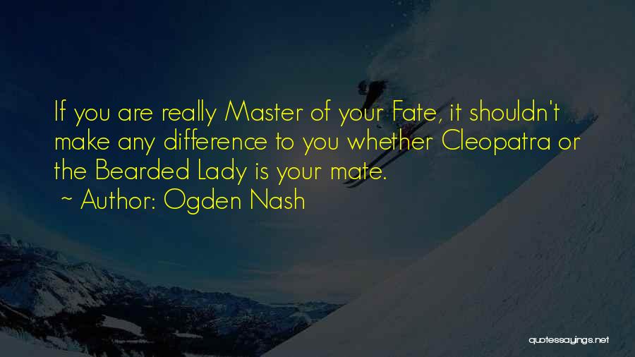 Ogden Nash Quotes 598447