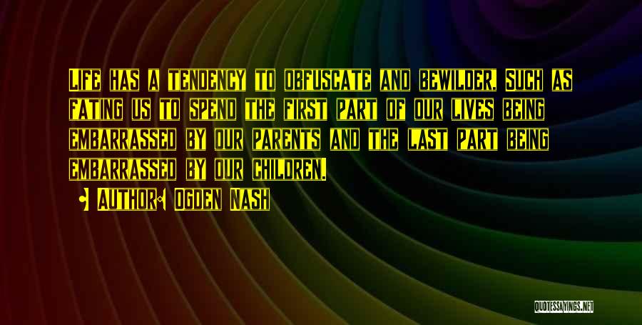 Ogden Nash Quotes 973075