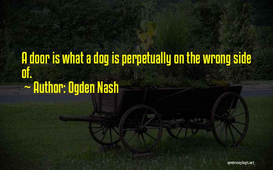 Ogden Quotes By Ogden Nash