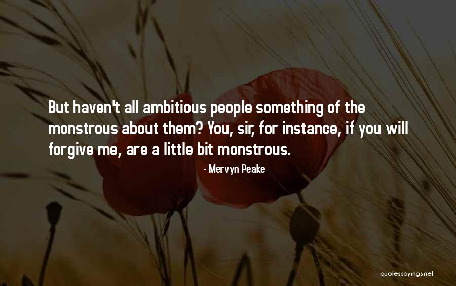 Ogenblikkelijke Quotes By Mervyn Peake Ogenblikkelijke Quotes By Mervyn Peake