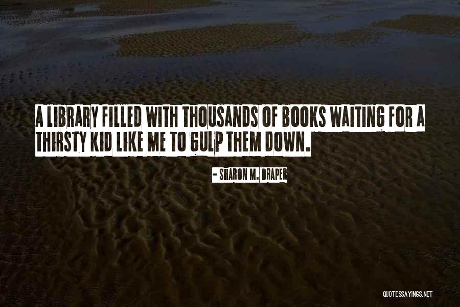 Oggling Quotes By Sharon M. Draper Oggling Quotes By Sharon M. Draper