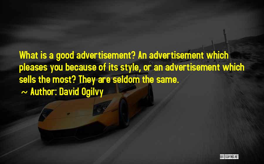 Ogilvy David Quotes By David Ogilvy