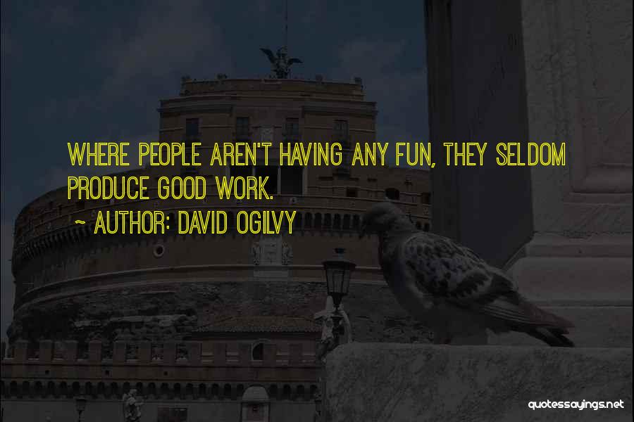 Ogilvy Quotes By David Ogilvy